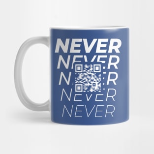 Never Never Never (Rickroll) - On Dark Mug